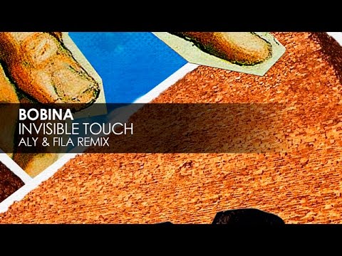 Bobina - Invisible Touch (Aly & Fila Remix) - UCvYuEpgW5JEUuAy4sNzdDFQ