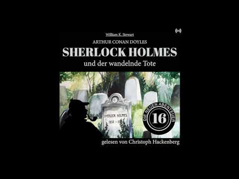 Sherlock Holmes und der wandelnde Tote (Die neuen Abenteuer, Folge 16) - Christoph Hackenberg