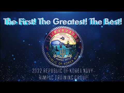 [Eng] 2022 Republic Of Korea Navy RIMPAC Training Group