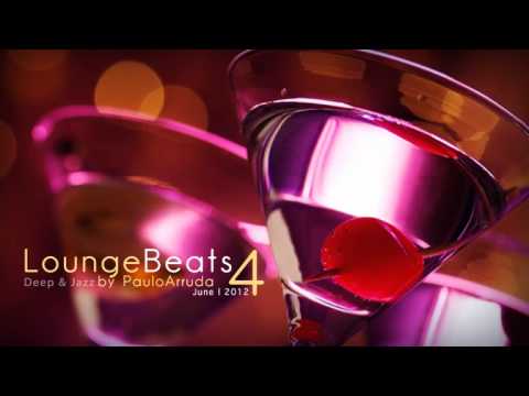 Lounge Beats 4 by Paulo Arruda | Deep & Jazz - UCXhs8Cw2wAN-4iJJ2urDjsg