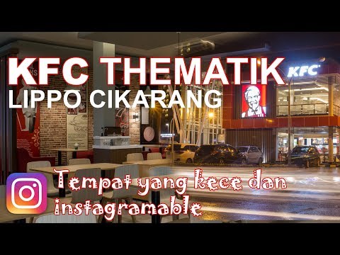KFC Thematic - Lippo Cikarang