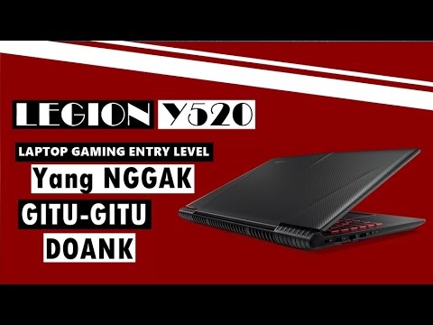Review Lenovo Legion Y520 Indonesia - Sudah berbenah, tapi . . . - default