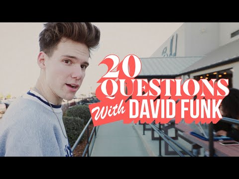 20 Questions with David Funk