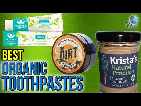 8 Best Organic Toothpastes 2017 - UCXAHpX2xDhmjqtA-ANgsGmw