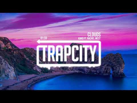 KAKU ft. Rachel West - Clouds - UC65afEgL62PGFWXY7n6CUbA