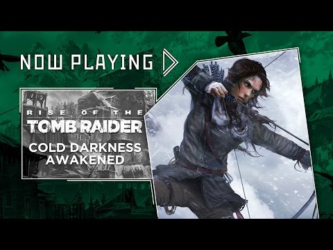 Rise of the Tomb Raider: The Cold Darkness Awakened DLC - Now Playing - UCbu2SsF-Or3Rsn3NxqODImw