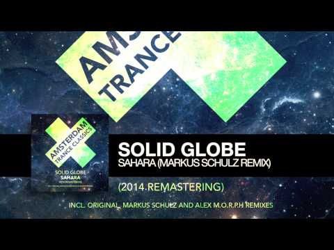 Solid Globe - Sahara (Markus Schulz Remix) Amsterdam Trance Classics  (Remastering 2014) - UCsoHXOnM64WwLccxTgwQ-KQ