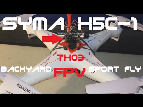 Syma X5C 1 - Backyard FPV Sport Flying With The Eachine TX03 (BANGGOOD) - UCU33TAvzA-wgPMgcrdMVIdg