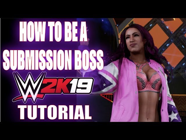 How To Do Submissions In WWE 2K19?