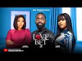 LOVE BET - SARIAN MARTIN, SANDRA OKUNZUWA, ESO DIKE  latest 2024 nigerian movies