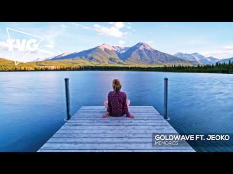 Goldwave ft. Jeoko - Memories - UCouV5on9oauLTYF-gYhziIQ