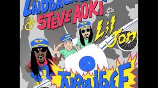 Laidback Luke & Steve Aoki (feat. Lil Jon) - Turbulence Club Mix