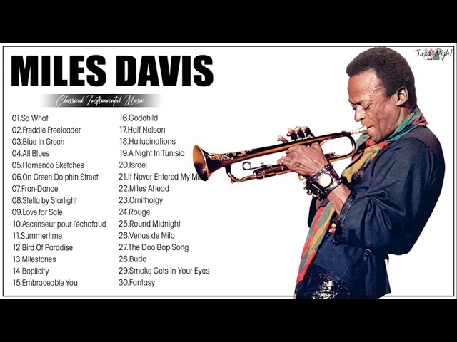 The Best of YouTube Jazz Music: Miles Davis