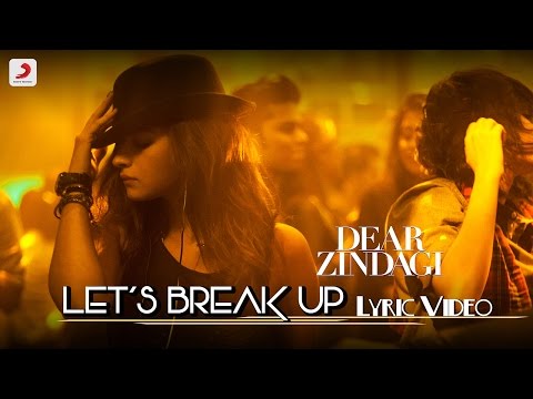 Let's Break Up - Official Lyric Video | Gauri S | Alia | Shah Rukh | Amit T | Kausar M | Vishal D - UC56gTxNs4f9xZ7Pa2i5xNzg