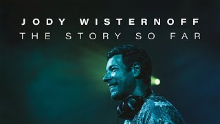 Jody Wisternoff - The Story So Far