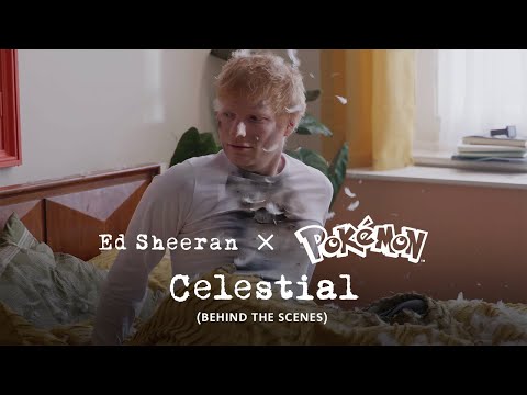 Ed Sheeran × Pokémon | Celestial (Official Behind the Scenes)