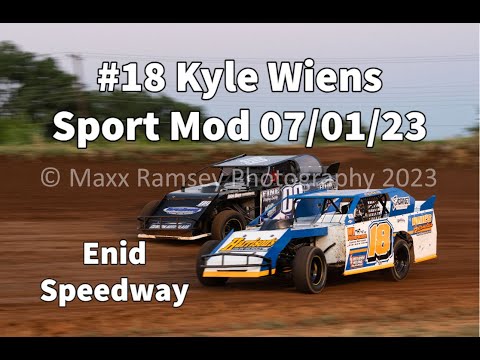 Enid Speedway Sport Mod 07/01/2023 Kyle Wiens #18 - dirt track racing video image