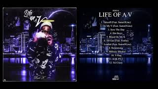 Rod K - “Life Of A V” (Full Album) [PCT Entertainment Exclusive]