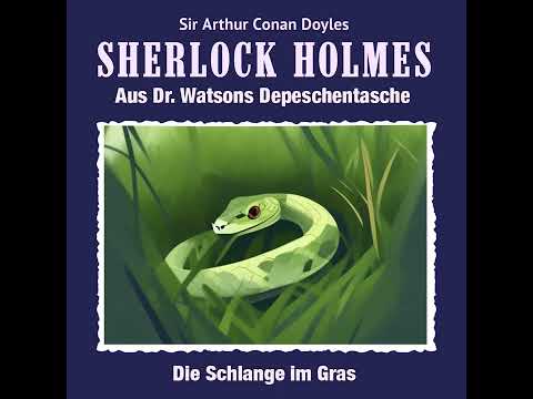 Sherlock Holmes - Die Schlange im Gras