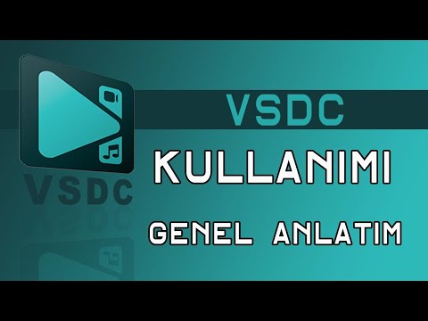 VSDC Video Editor Kullanımı Türkçe