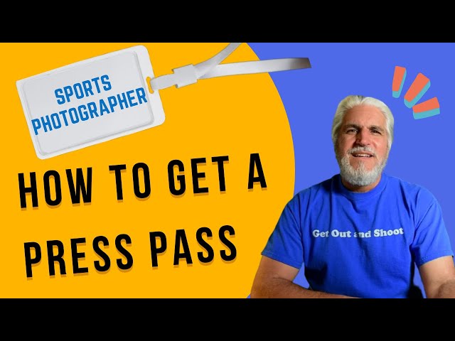 How to Get a Sports Press Pass?