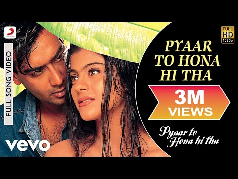 Pyaar To Hona Hi Tha - Title Track Video | Kajol, Ajay Devgan - UC3MLnJtqc_phABBriLRhtgQ