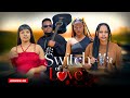 SWITCH OF LOVE EP 65 Love Story  #kiparabrand #clamvevo #dontatv #abbyplus #chingamedia #love