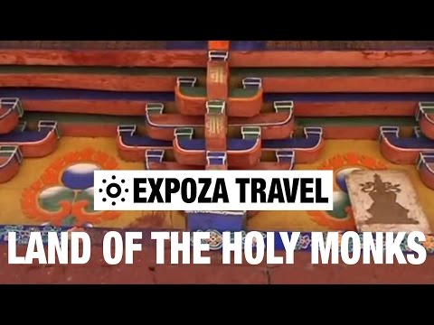 In The Land Of The Holy Monks (Tibet) Vacation Travel Video Guide - UC3o_gaqvLoPSRVMc2GmkDrg