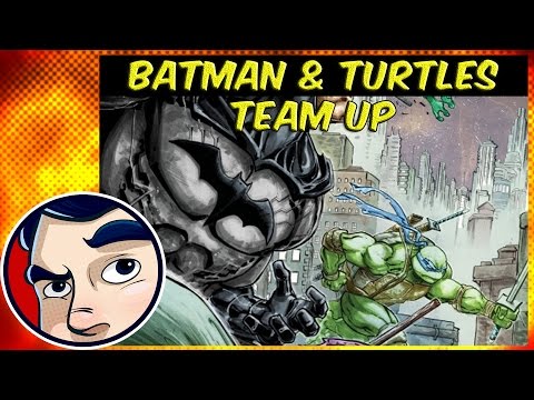 Batman & TMNT - Complete Story - UCmA-0j6DRVQWo4skl8Otkiw