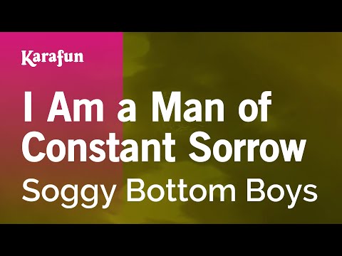 Karaoke I Am A Man Of Constant Sorrow - Soggy Bottom Boys * - UCbqcG1rdt9LMwOJN4PyGTKg