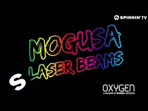 Mogusa - Laser Beams (Available August 5) - UCpDJl2EmP7Oh90Vylx0dZtA