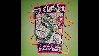 C.J. Chenier -  I Ain't No Playboy