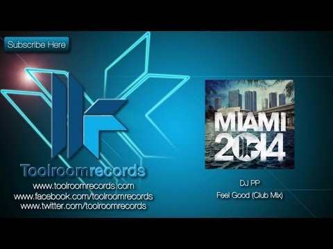 DJ PP - Feel Good (Original Club Mix) - UCpiZh3AGeTygzfmUgioOFFg