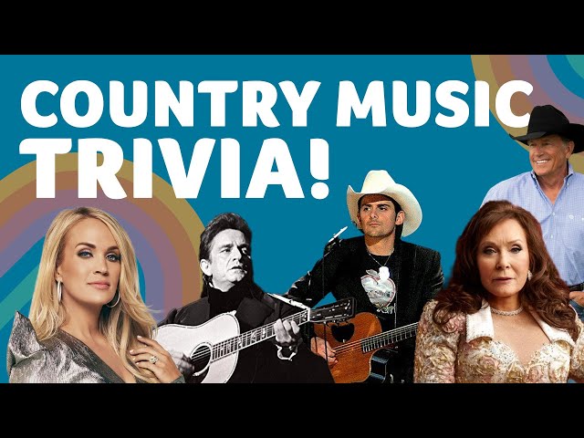 Country Music Trivia: How Well Do You Know Your Country Music?