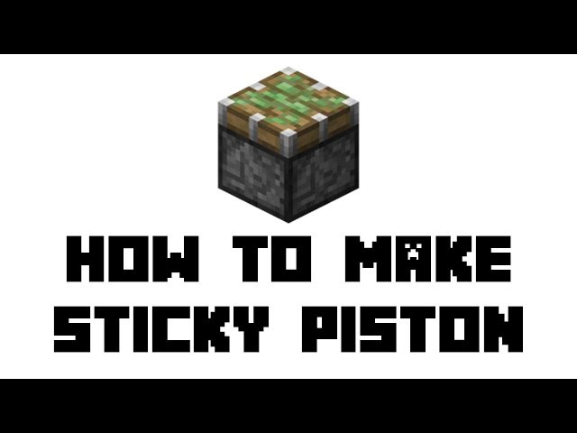 How to make Sticky piston in Minecraft
