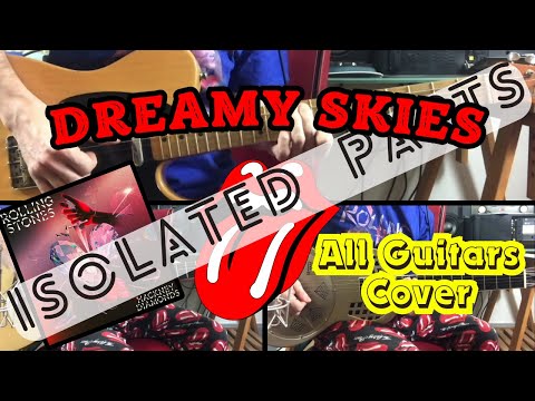 The Rolling Stones - Dreamy Skies (Hackney Diamonds) All Guitars Cover - Isolated Parts