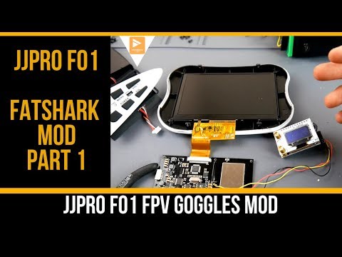 JJPRO F01 FPV Goggle FATSHARK MOD // Part 1 - UC3c9WhUvKv2eoqZNSqAGQXg