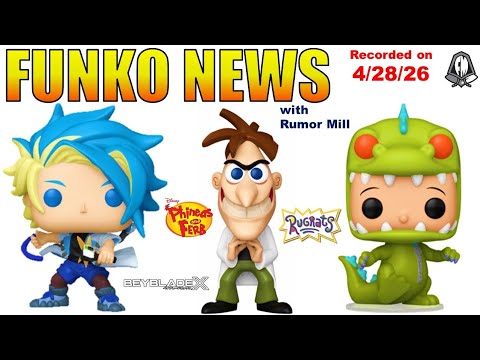 Funko News  - April 28, 2026