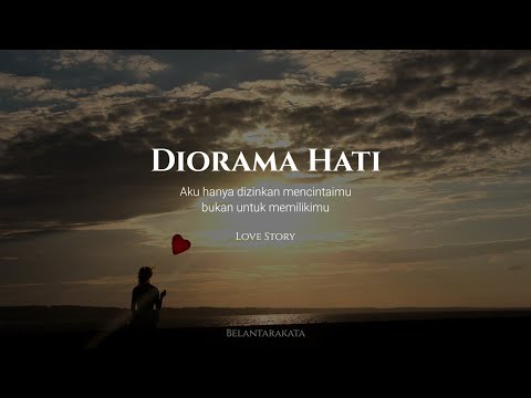 Love Story - Aku Hanya Diizinkan untuk Mencintaimu Bukan untuk Memilikimu
