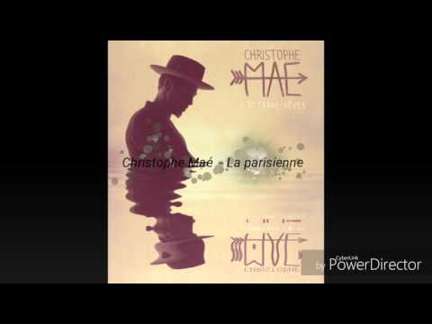 Christophe Maé - La parisienne