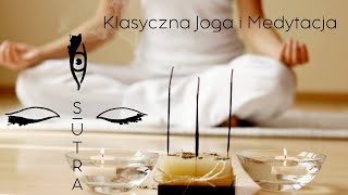 Sūtra -  Klasyczna Joga i Medytacja