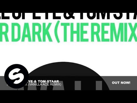 Style of Eye & Tom Staar - After Dark (Vanilla Ace Remix) - UCpDJl2EmP7Oh90Vylx0dZtA