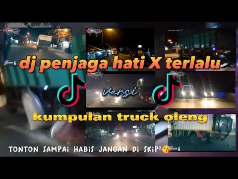 DJ KUBAYANGKAN BILA ENGKAU DATANG X ENGKAU BILANG KAU INGIN MEMBUKTIKAN VERSI KUMPULAN TRUCK OLENG
