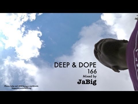 Deep House Live DJ Mix Set by JaBig - DEEP & DOPE 166 - UCO2MMz05UXhJm4StoF3pmeA