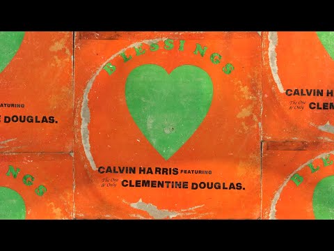 Calvin Harris, Clementine Douglas - Blessings (Instrumental)