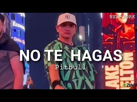 NO TE HAGAS | Pitbull | ZUMBA  | Merengue | By: ZIN JOEL / Wowie De Guzman