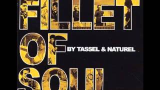 Tassel & Naturel - Till I tremble