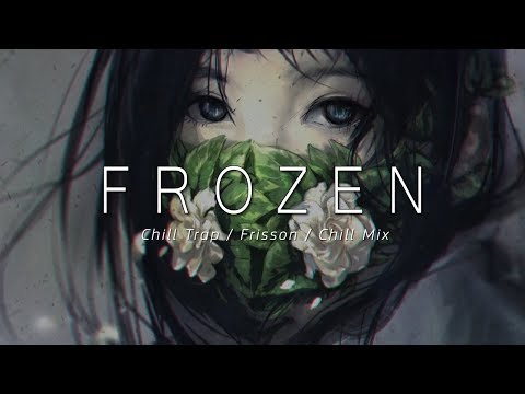Frozen - A Chill Trap Mix - UCs_uxpRtS6pFaMOrBCLK5kw