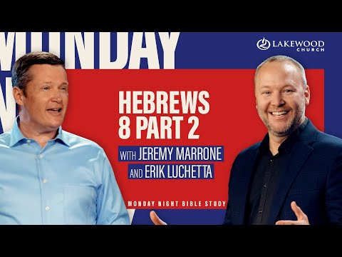 Hebrews 8 Part 2  Pastor Jeremy Marrone & Erik Luchetta