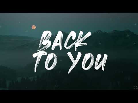 Lost Frequencies, Elley Duhé, X Ambassadors - Back To You (Lyrics) 1 Hour
